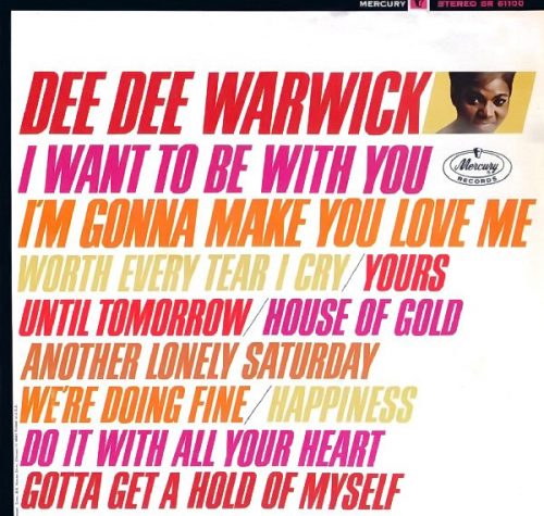 Dee Dee Warwick: I’m Gonna Make You Love Me